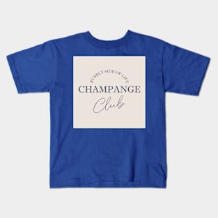 Champagne Club Kids T-Shirt